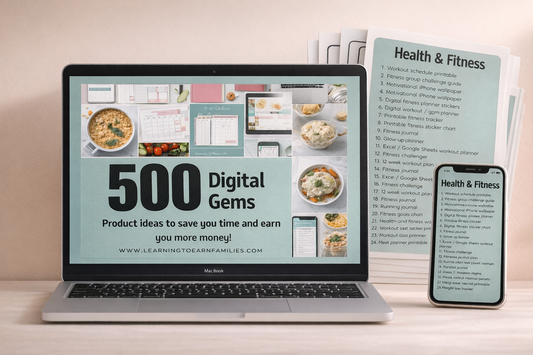 500 Digital Gems- product ideas to save you time and earn you more!